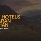 Best Hotels in Naran Kaghan