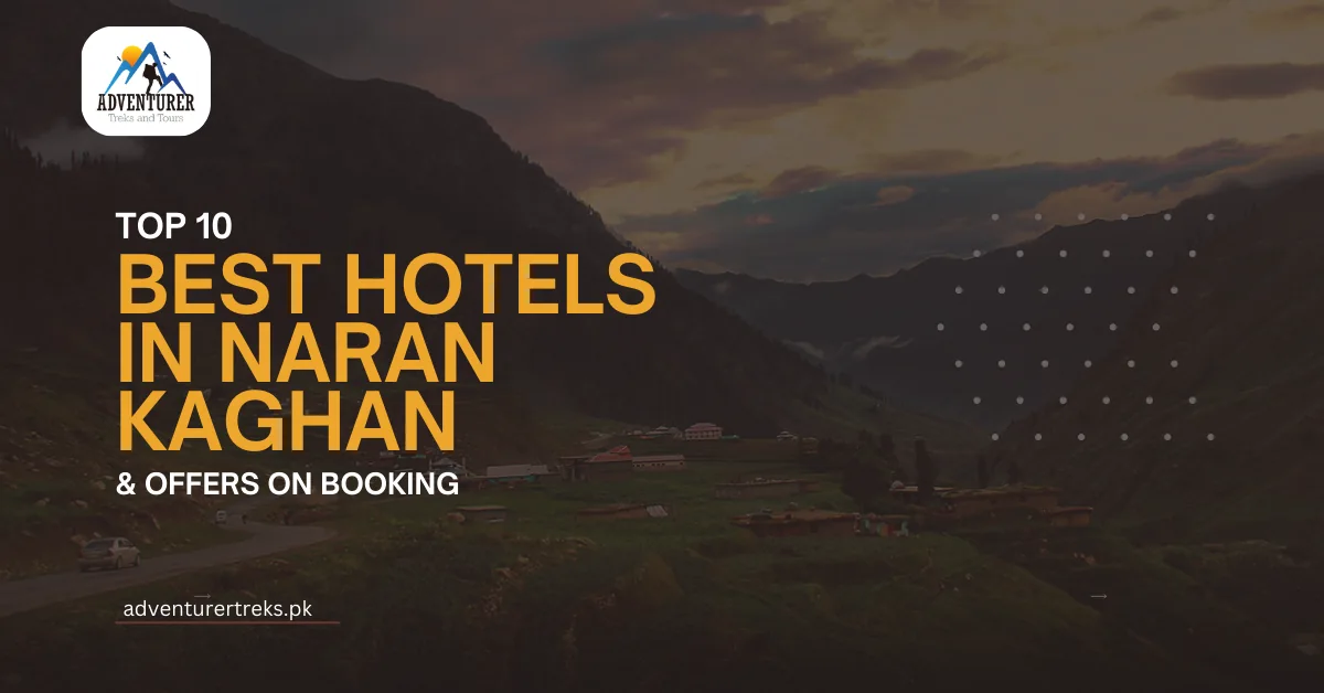 Best Hotels in Naran Kaghan