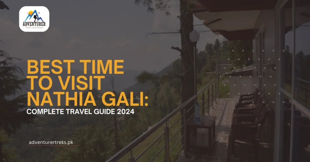 Best Time to Visit Nathia Gali