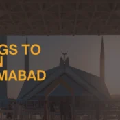 6 BEST Things to Do in Islamabad