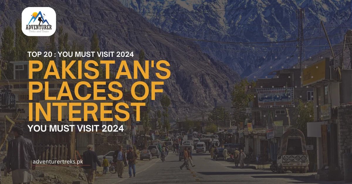 Pakistan's Places of Interest