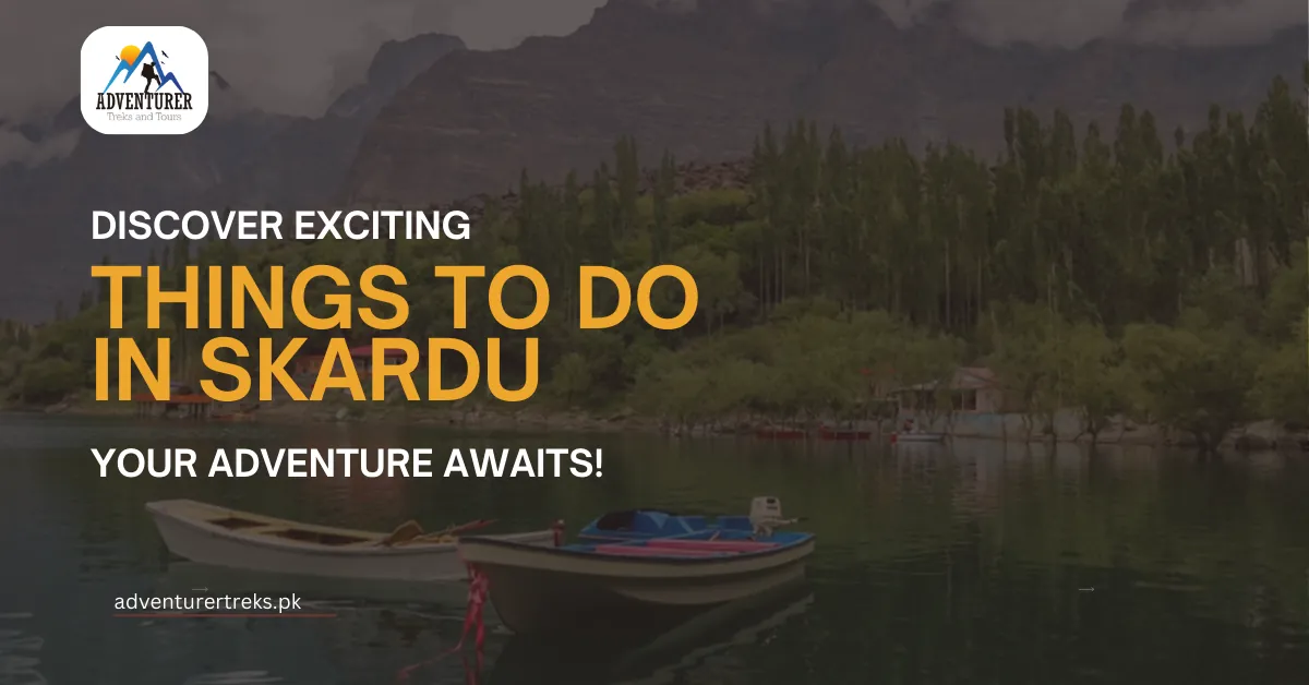 Things to Do in Skardu